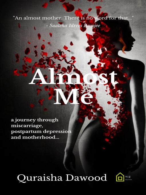 Title details for Almost Me by Quraisha Dawood - Available